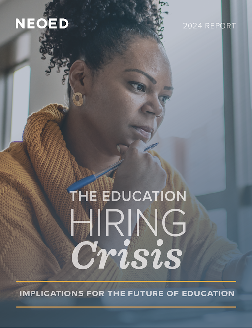 The Education Hiring Crisis: Implications for the Future of Education